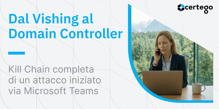 Dal Vishing al Domain Controller